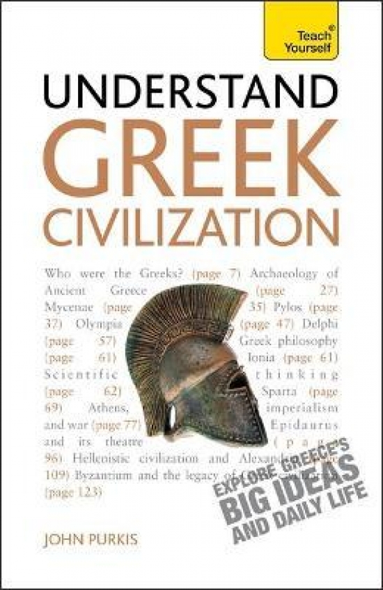 John, Purkiss Greek Civilization 