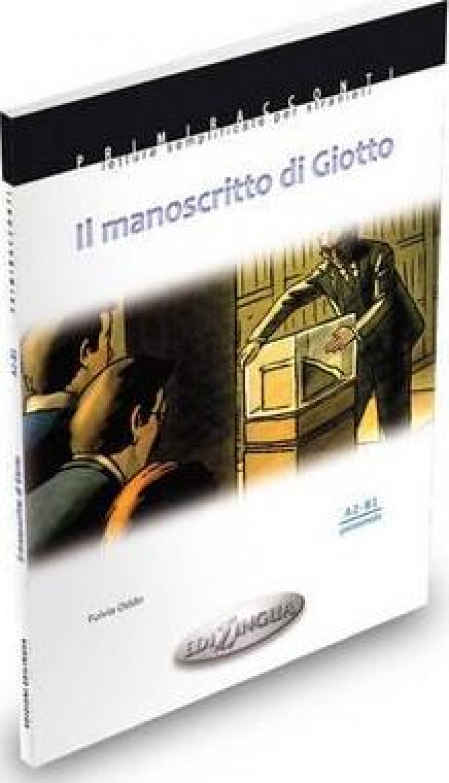 Oddo Fulvia Il Manoscritto di Giotto. + CD 