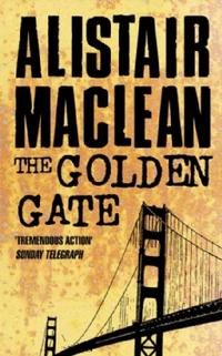 Maclean, Alistair The Golden Gate 