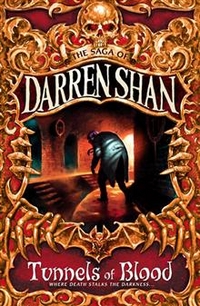 Shan, Darren Tunnels of Blood (Saga of Darren Shan) 