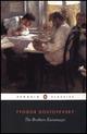 Dostoyevsky, Fedor Brothers Karamazov (Penguin Classics) 