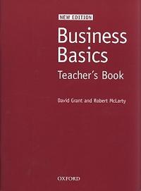 Robert McLarty and David Grant Business Basics New Edition. Teacher's Book 