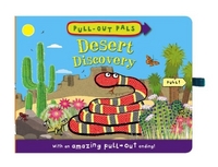 Dodd, Emma Pull-Out Pals: Desert Discovery (board book) 