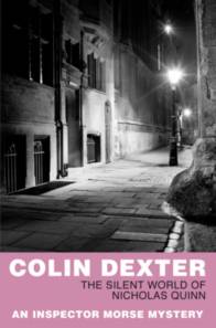 Colin, Dexter The Silent World of Nicholas Quinn 