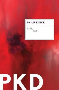 Dick Philip K. Lies, Inc 