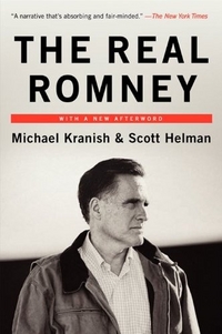Scott, Kranish, Michael; Helman Real Romney  (TPB) 