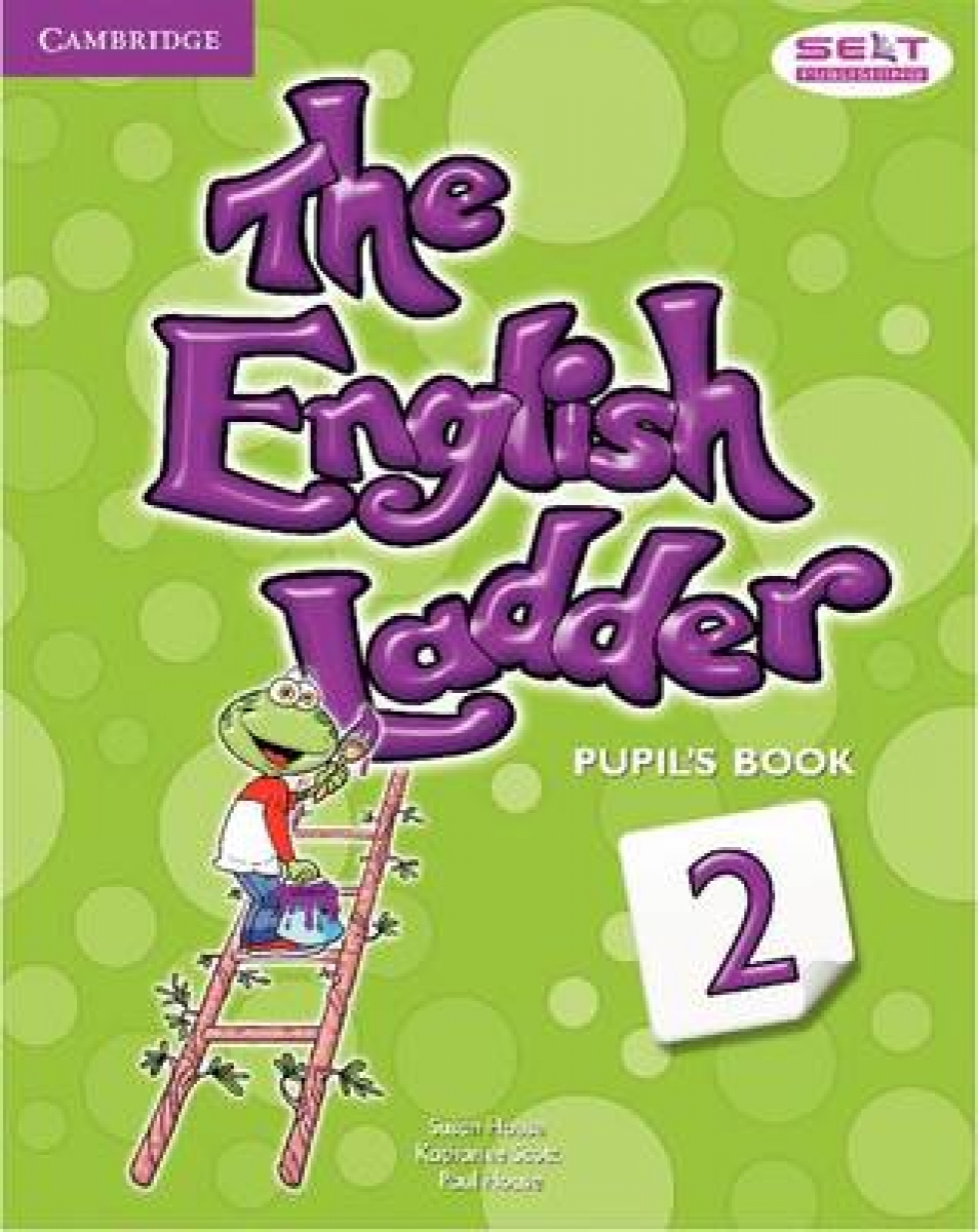 Susan House, Katharine Scott, Paul House The English Ladder 2 Pupil's Book 
