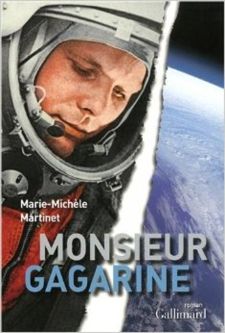 Martinet, Marie-Michele Monsieur Gagarine 