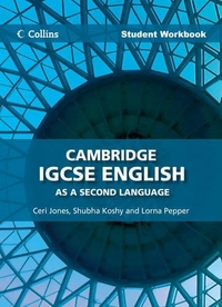 Alison, Burch Cambridge IGCSE. English as a Second Language. Student Workbook 