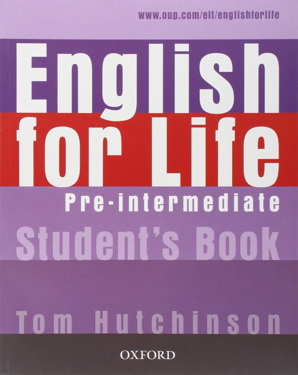 Tom Hutchinson English for Life Pre-intermediate Student's Book 