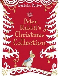 Potter, Beatrix A Peter Rabbit Christmas Collection 