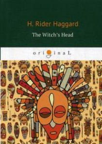Haggard H.R. The Witchs Head 