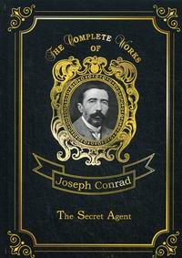 Conrad J. The Secret Agent 