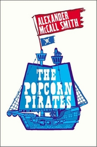 Alexander M.S. The Popcorn Pirates 
