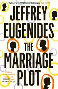 Eugenides, Jeffrey Marriage Plot  (Exp)  UK bestseller 