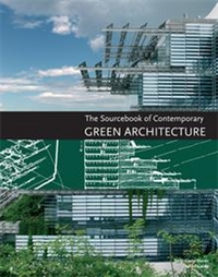 Costa Duran, Sergi Sourcebook of Contemporary Green Architecture 