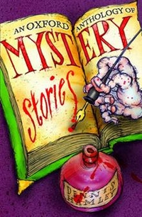 Dennis, Hamley An Oxford Anthology of Mystery Stories 