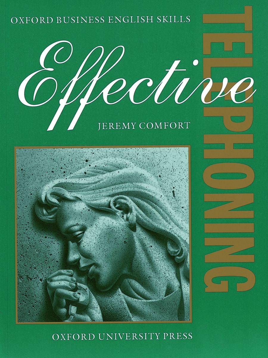 Jeremy C. Effective Telephoning. Student Book 