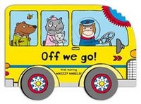 Boretzki, Anja Whizzy Wheels: Off We Go!  (board book) 