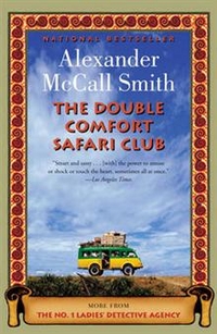 Alexander, McCall Smith Double Comfort Safari Club (No.1 Ladies' Detective Agency) 