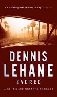 Dennis, Lehane Sacred 