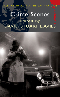 Davies, David Stuart (editor) Crime Scenes - short stories 