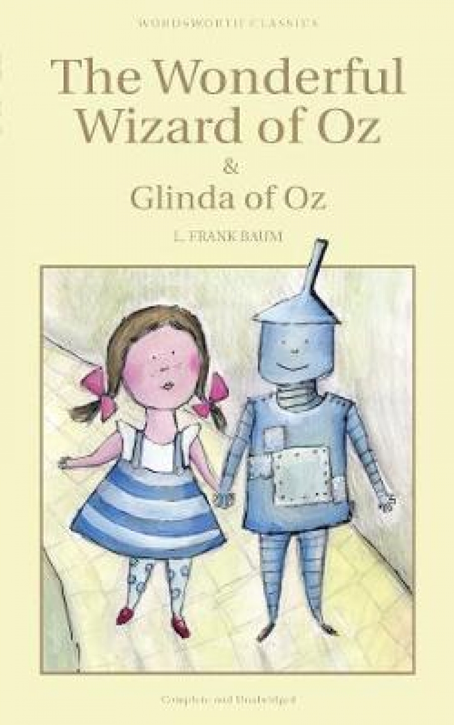 Baum, L. Frank The Wonderful Wizard of Oz & Glinda of Oz (Children's Classics) 