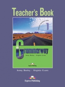 Virginia Evans, Jenny Dooley Grammarway 1. Teacher's Book 