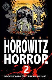 Anthony, Horowitz More Horowitz Horror: Eight Sinister Stories You'll Wish You'd Never Read 