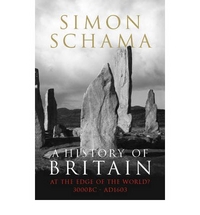Simon, Schama History of Britain 1: Edge of World? 3000 BC-AD 1603 (TPB) 