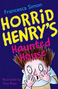 Francesca, Simon Horrid Henry's Haunted House 
