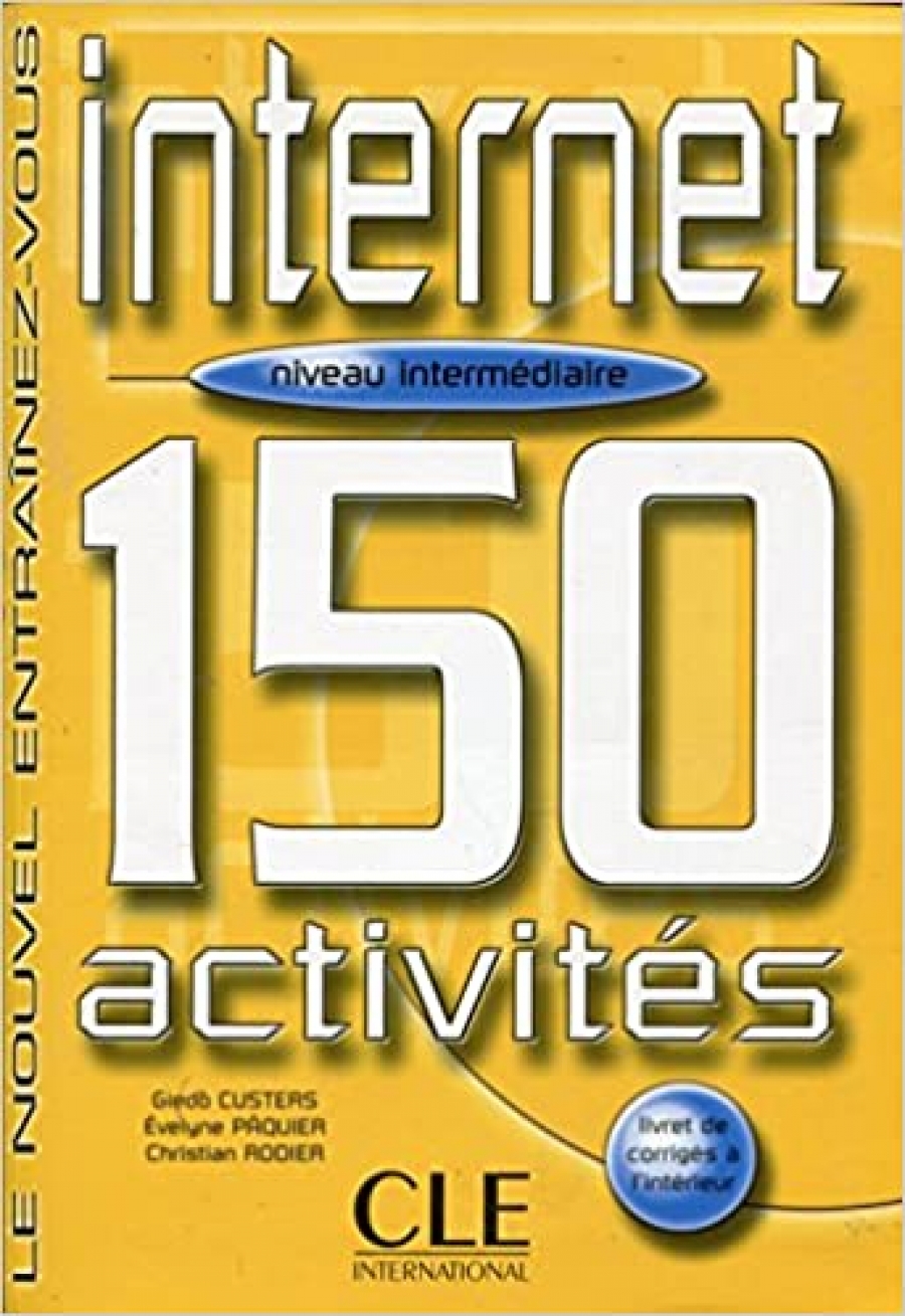 Giedo C. 150 Activites Sur Internet Niveau Intermediaire Livre + Corriges 