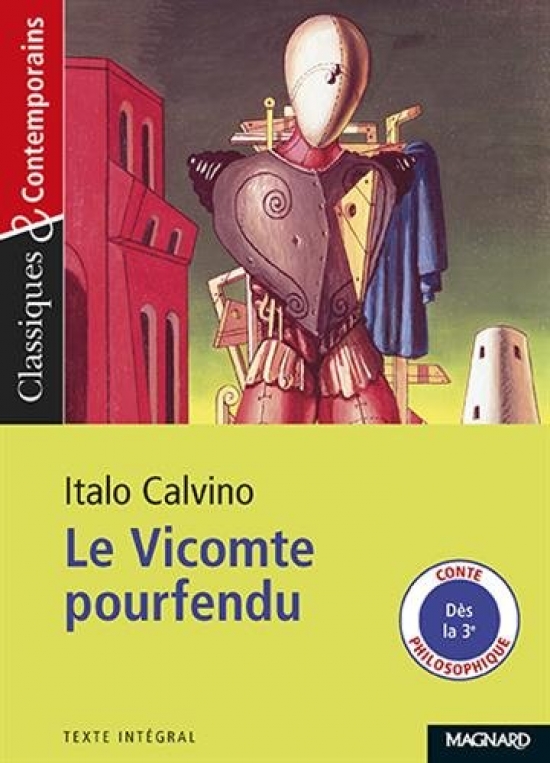 Calvino, Italo Le vicomte pourfendu 