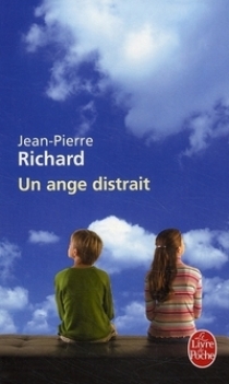 Richard, Jean-Pierre Un Ange Distrait 