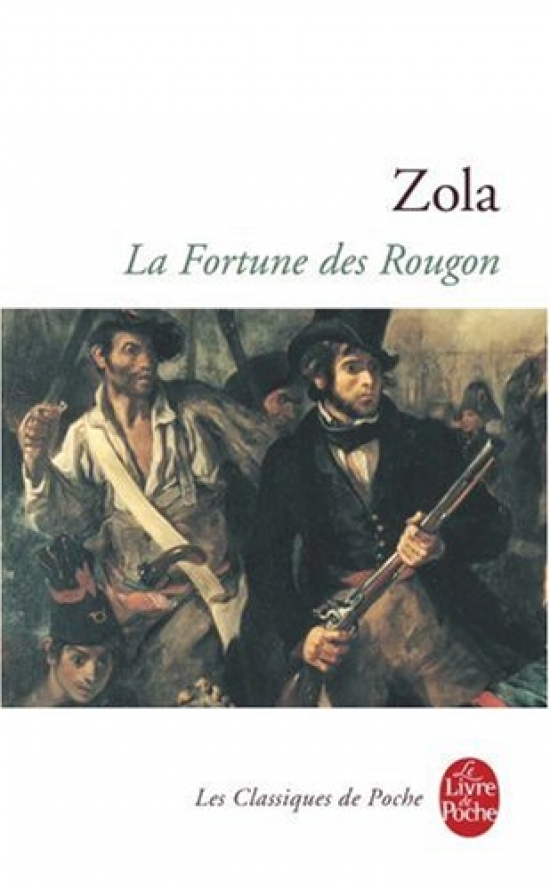 Zola, Emile Fortune des Rougon, La 