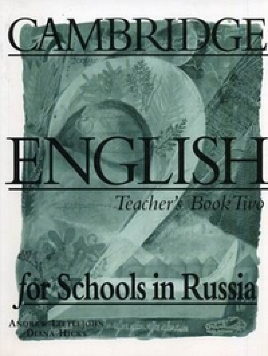  . Cambridge English for Schools in Russia.  2.    