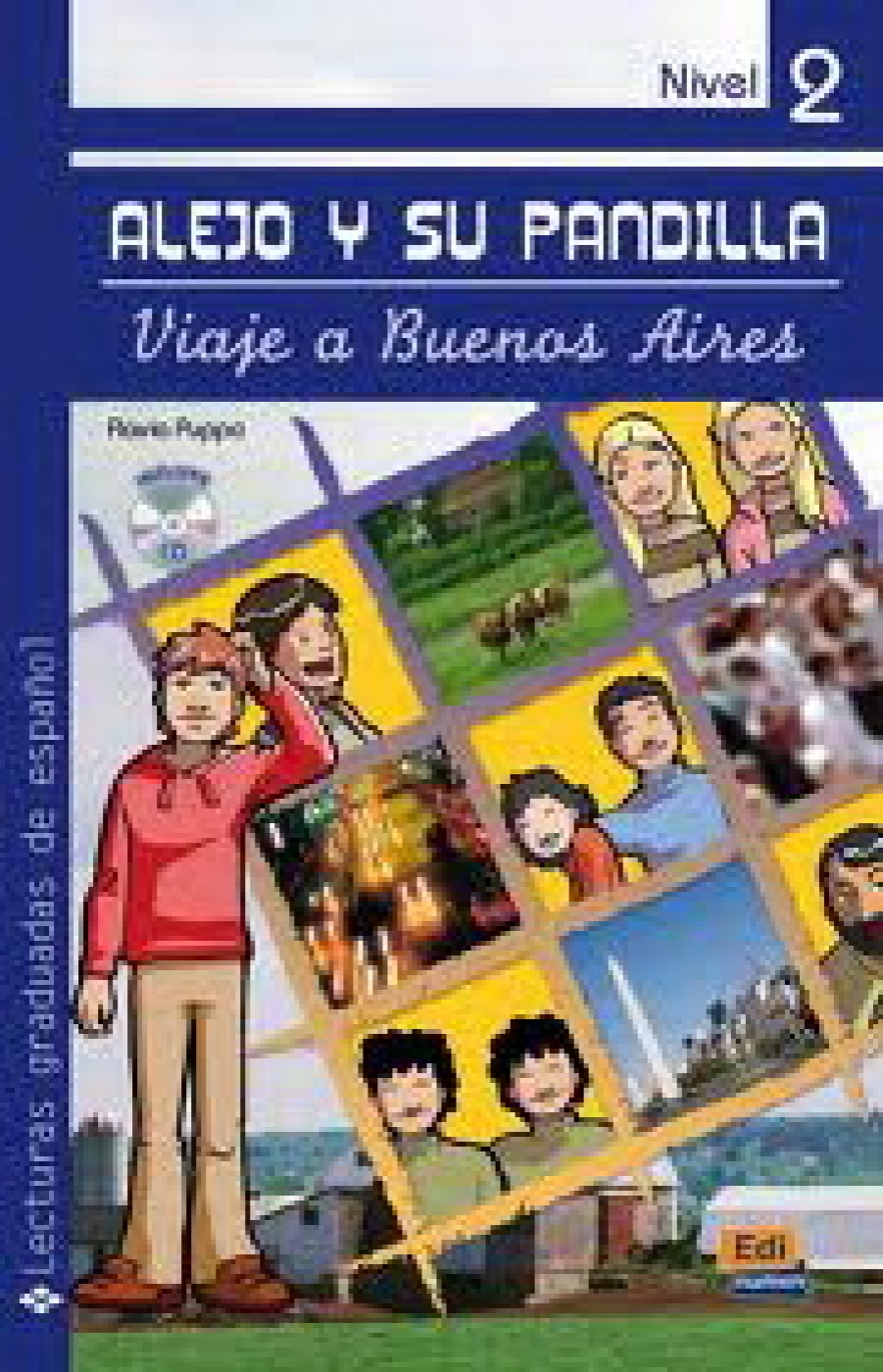 Alejo y Su Pandilla. Libro 2: en Buenos Aires + D 