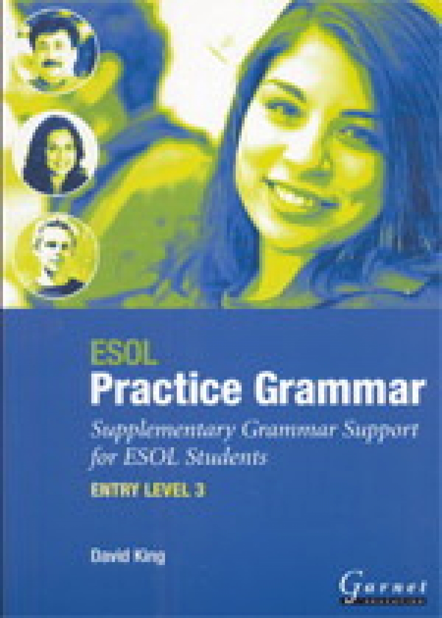 King, David Esol Practice Grammar: Supplementary Grammar Support for Esol Students: Entry Level 3. Study Book 