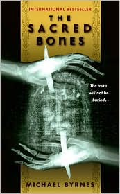 Michael, Byrnes Sacred Bones 