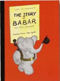 Jean de Brunhoff The Story of Babar 