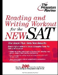 Princeton Review Reading and Writing Workout for the NEW SAT 