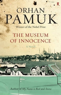 Orhan, Pamuk Museum of Innocence  (HB) 