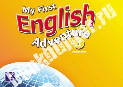 Mady Musiol and Magaly Villarroel My First English Adventure 1 Flashcards 
