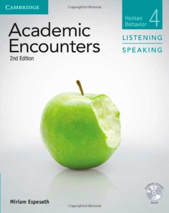 Espeseth M. Academic Encounters. Level 4. Human Behavior - Listening and Speaking Student's Book with DVD. 2nd Edition 