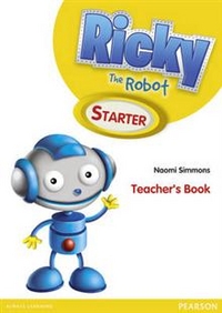 Simmons Naomi Ricky the Robot: Starter. Teacher's Book 