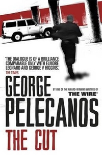 George, Pelecanos The Cut 