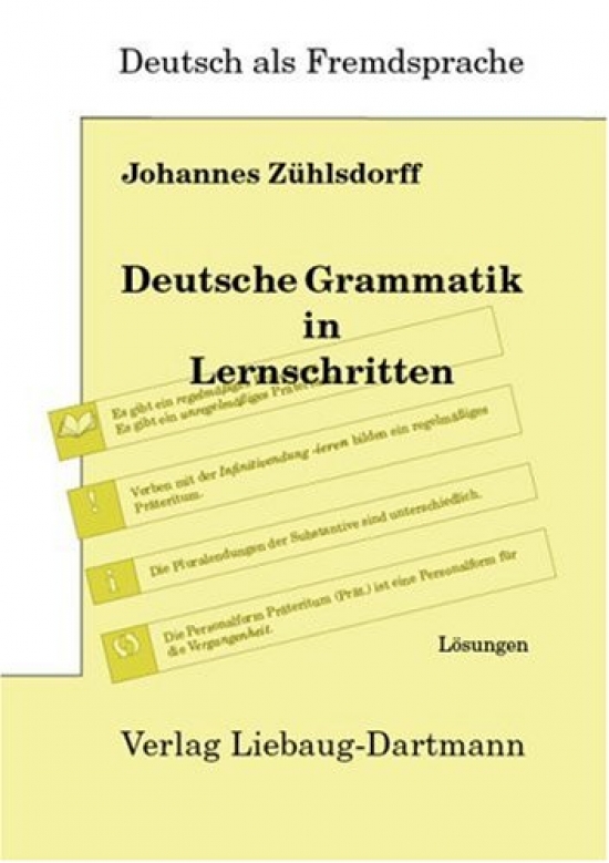 Zuehlsdorff, Johannes Deutsche Grammatik in Lernschritten. Loesungen 