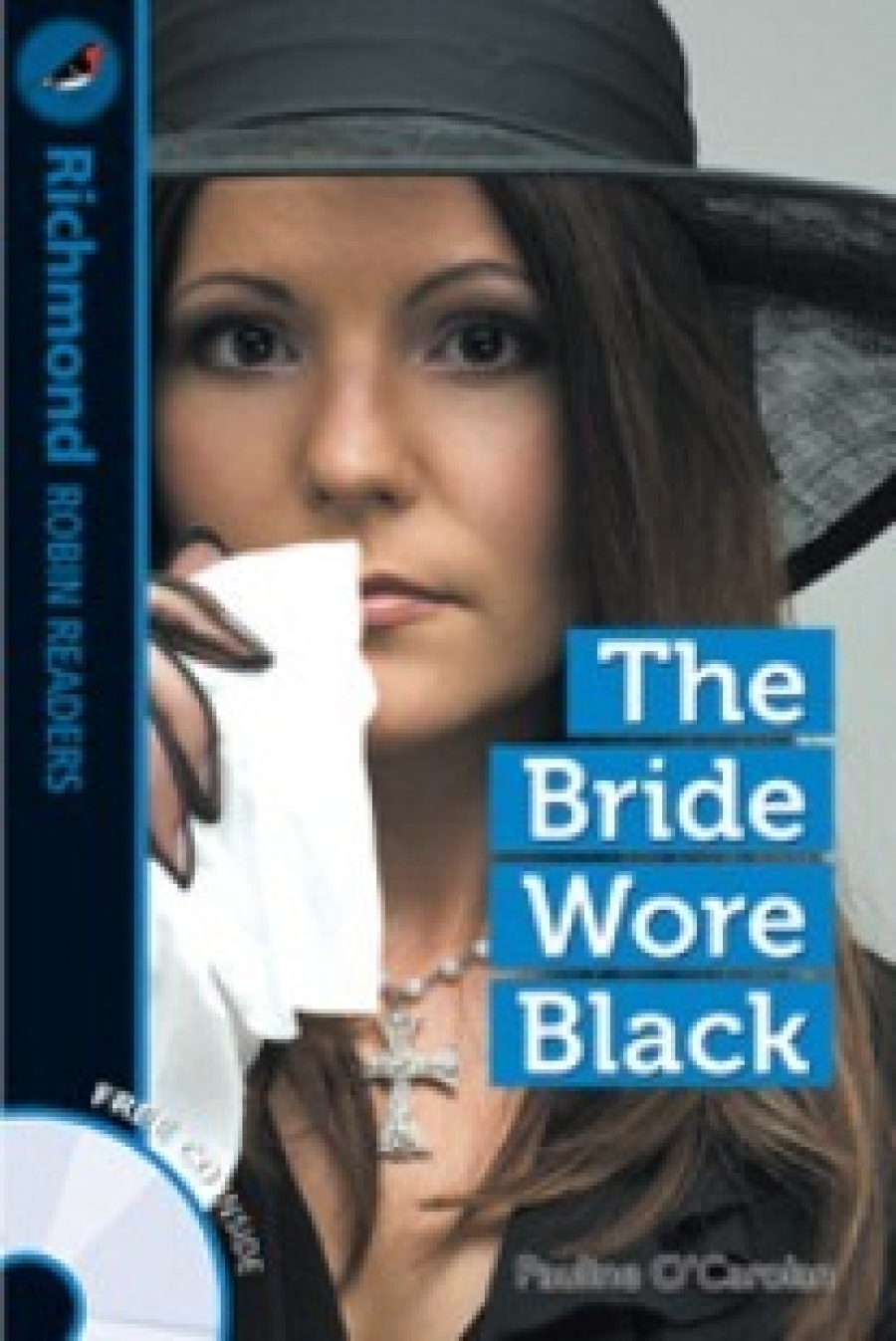 Pauline O'Carolan Robin Readers Level 2 The Bride Wore Black 