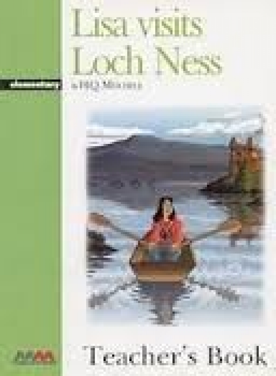 Graded Readers Elementary Lisa visit Loch Ness Teachers Book (Students book, Activity book, Teachers notes) 