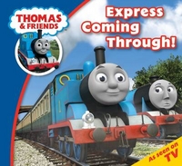 Thomas & Friends: Express Coming Through!   (PB) *** 